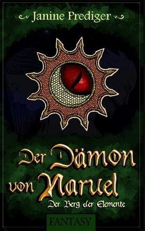 Der Dämon von Naruel von Prediger,  Janine