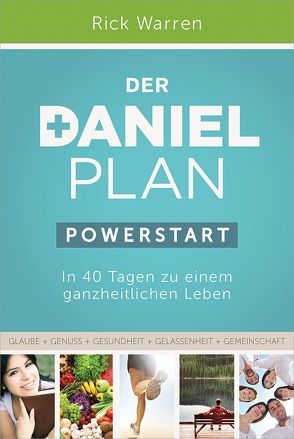 Der Daniel-Plan (PowerStart) von Warren,  Rick