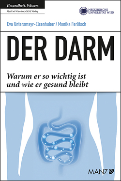 Der Darm von Ferlitsch,  Monika, Untersmayr-Elsenhuber,  Eva