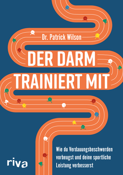 Der Darm trainiert mit von Wilson,  Patrick