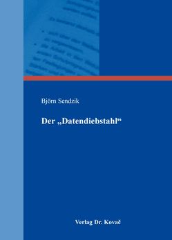 Der „Datendiebstahl“ von Sendzik,  Björn