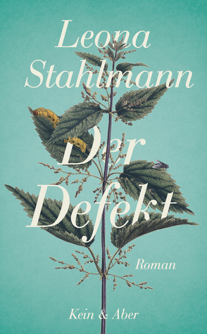 Der Defekt von Stahlmann,  Leona