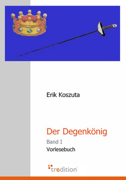 Der Degenkönig von Koszuta,  Erik