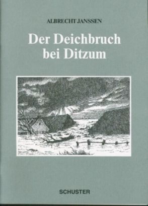 Der Deichbruch bei Ditzum von Janssen,  Albrecht