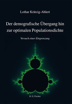 Der demografische Übergang hin zur optimalen Populationsdichte von Krätzig-Ahlert,  Lothar