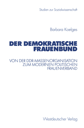 Der Demokratische Frauenbund von Koelges,  Barbara