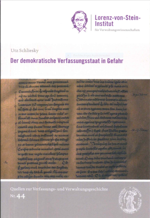 Der demokratische Verfassungsstaat in Gefahr von Schliesky,  Utz