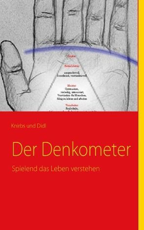 Der Denkometer von Didl, Jung,  Dietmar, Knirbs