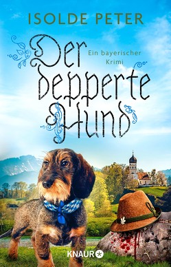 Der depperte Hund von Peter,  Isolde