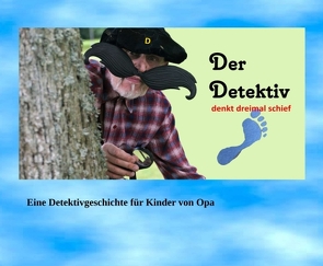 Der Detektiv denkt dreimal schief von Seidl,  Christian