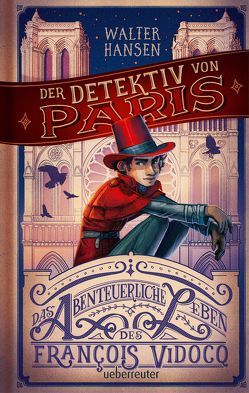 Der Detektiv von Paris von Hansen,  Walter