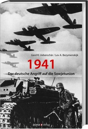 Der deutsche Angriff auf die Sowjetunion 1941 von Bezymenskij,  Lev, Ueberschär,  Gerd R