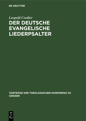 Der deutsche evangelische Liederpsalter von Cordier,  Leopold