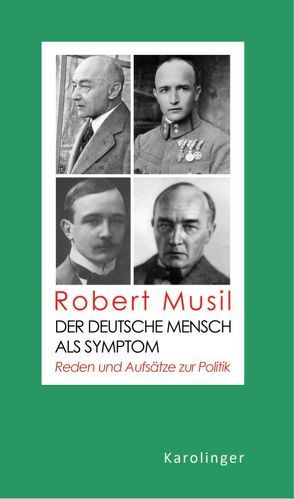 Der deutsche Mensch als Symptom von Bertleff ,  Martin, Musil,  Robert