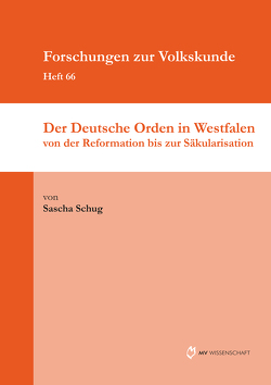 Der Deutsche Orden in Westfalen von Schug,  Sascha