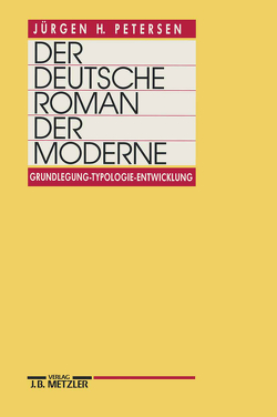 Der deutsche Roman der Moderne von Petersen,  Jürgen H.