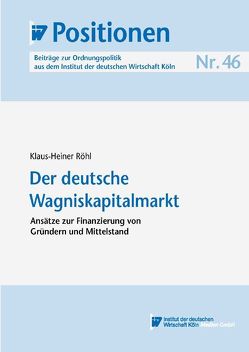 Der deutsche Wagniskapitalmarkt von Röhl,  Klaus H