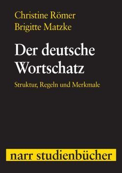 Der deutsche Wortschatz von Matzke,  Brigitte, Roemer,  Christine