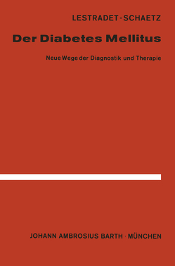 Der Diabetes mellitus von Lestradet,  H., Schaetz,  A.