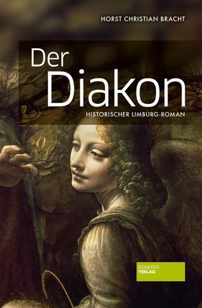 Der Diakon von Bracht,  Horst Christian