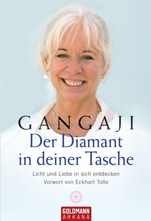 Der Diamant in deiner Tasche von Gangaji, Ifang,  Erika