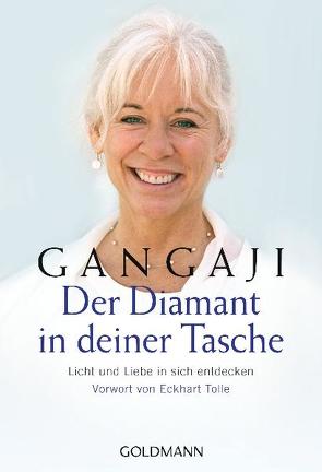 Der Diamant in deiner Tasche von Gangaji, Ifang,  Erika