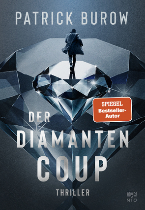 Der Diamanten-Coup von Burow,  Patrick