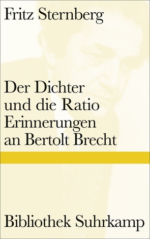 Der Dichter und die Ratio von Grebing,  Helga, Sternberg,  Fritz