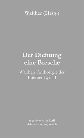 Der Dichtung eine Bresche von Theis,  Werner