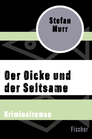 Der Dicke und der Seltsame von Murr,  Stefan