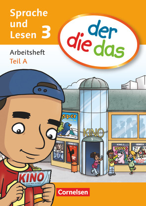 der-die-das – Sprache und Lesen – 3. Schuljahr von Dreßler-Quade,  Petra, Fesenmeier,  Bettina, Foster,  Heidelinde, Jeuk,  Stefan, Koenen,  Marlies, Kunz,  Lydia, Schick,  Simone, Sinemus,  Antje, Strozyk,  Krystyna