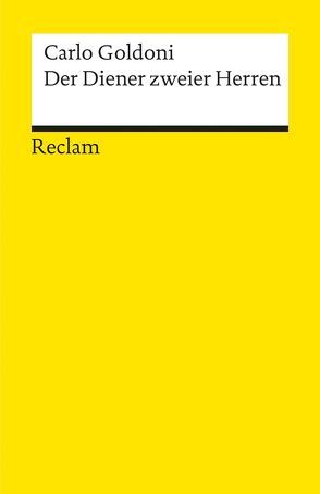 Der Diener zweier Herren von Goldoni,  Carlo, Schröder,  Friedrich Ludwig, Stackelberg,  Jürgen von