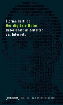 Der digitale Autor von Hartling,  Florian