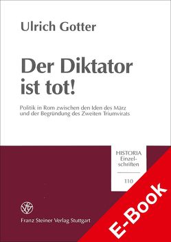 Der Diktator ist tot! von Gotter,  Ulrich