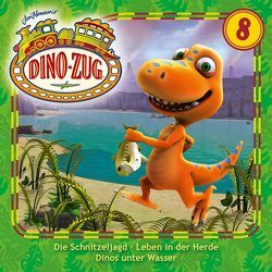 Der Dino-Zug / 08: Die Schnitzeljagd / Leben in der Herde / Dinos unter Wasser von Bartlett,  Craig, Lang,  Jim, Lück,  Andreas, u.a., von Jascheroff,  Mario