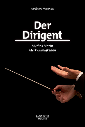 Der Dirigent von Hattinger,  Wolfgang