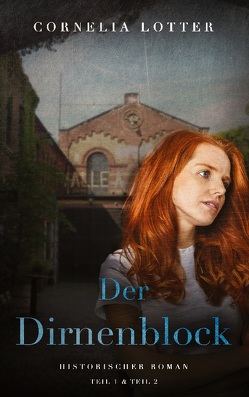 Der Dirnenblock von Lotter,  Cornelia