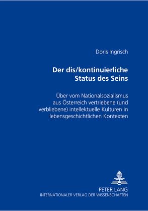 «Der dis/kontinuierliche Status des Seins» von Ingrisch,  Doris