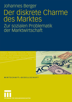 Der diskrete Charme des Marktes von Berger,  Johannes