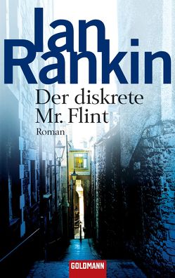 Der diskrete Mr. Flint von Rankin,  Ian, Varrelmann,  Claus