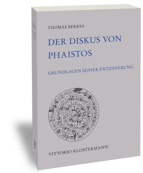 Der Diskus von Phaistos von Berres,  Thomas