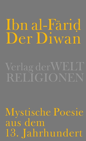 Der Diwan – Mystische Poesie aus dem 13. Jahrhundert von Jacobi,  Renate