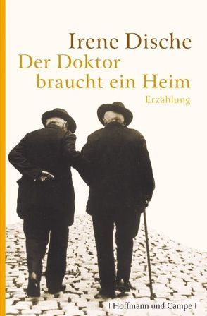 Der Doktor braucht ein Heim von Dische,  Irene, Kaiser,  Reinhard