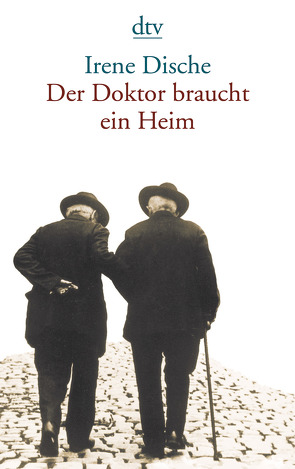 Der Doktor braucht ein Heim von Dische,  Irene, Kaiser,  Reinhard