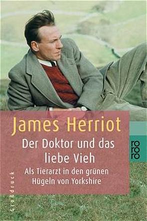 Der Doktor und das liebe Vieh von Herriot,  James, Kloth,  Friedrich A.