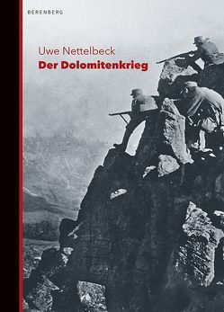 Der Dolomitenkrieg von Claussen,  Detlev, Nettelbeck,  Uwe