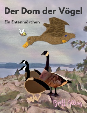 Der Dom der Vögel von Älling,  Britt