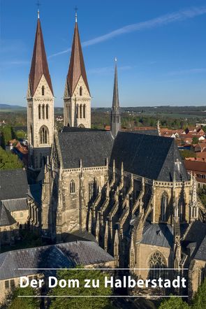 Der Dom zu Halberstadt von Janke,  Petra