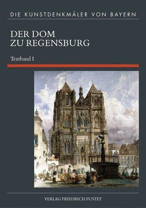 Der Dom zu Regensburg von Hubel,  Achim, Schuller,  Manfred