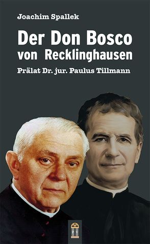 Der Don Bosco von Recklinghausen von Spallek,  Joachim